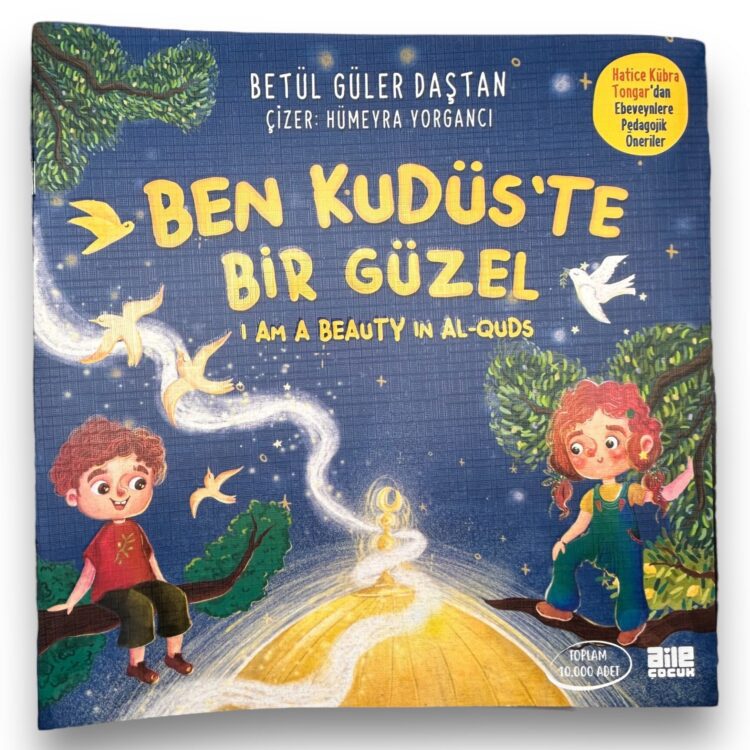 Ben Kudüs’te Bir Güzel
