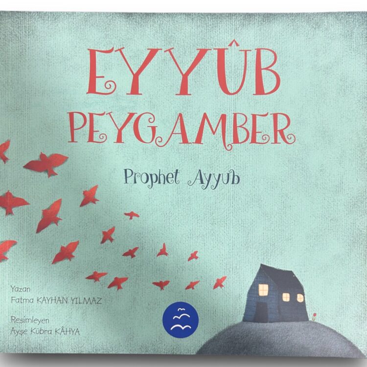 Eyyüb Peygamber - Prophet Ayyub