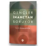 Gençler İnançtan Soruyor - Ramazan Altıntaş