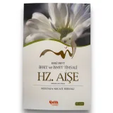 Hz. Aişe Mustafa - Necati Bursalı