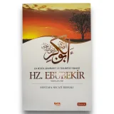 Hazreti Ebubekir / En Büyük Sıddıkıyet ve Teslimiyet Örneği - Mustafa Necati Bursalı