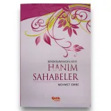 Büyük İslam Kadınları ve Hanım Sahabeler - Mehmet Emre