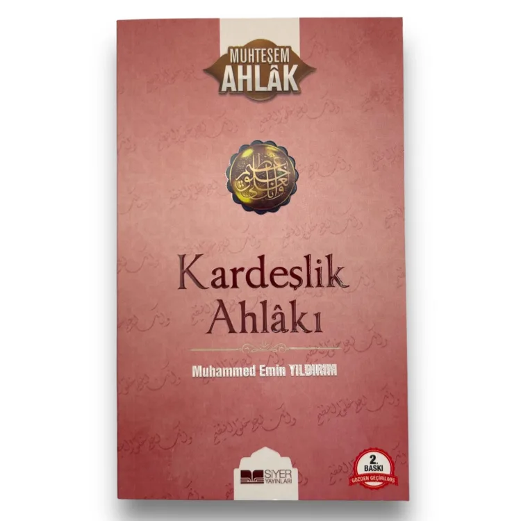 Kardeşlik Ahlakı - Muhammed Emin Yıldırım