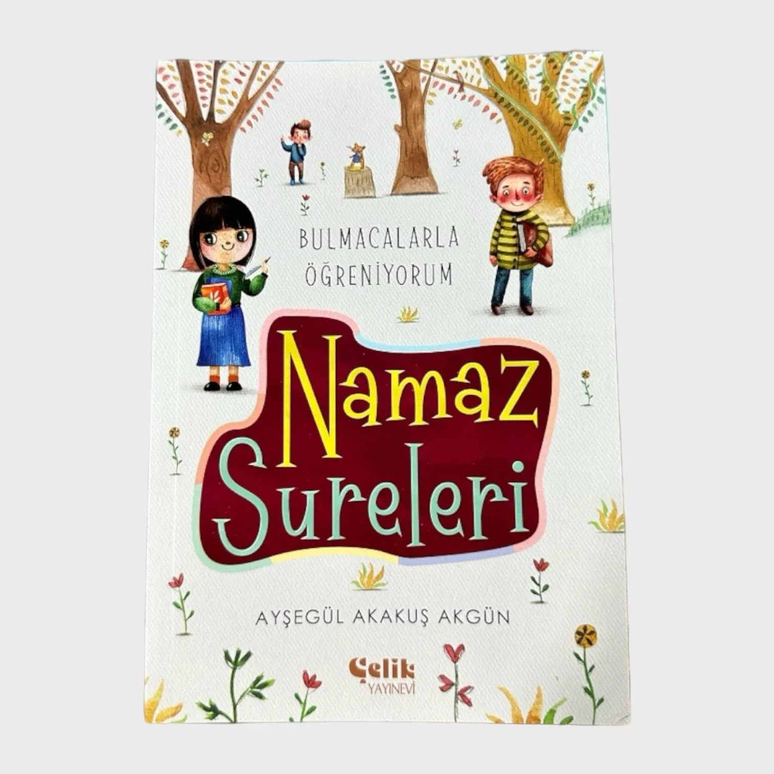 Bulmacalarla Öğreniyorum Namaz Sureleri - Ayşegül Akakuş Akgün