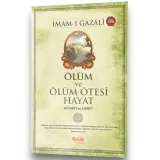 Ölüm ve Ölüm Ötesi Hayat Kıyamet ve Ahiret - İmam Gazali
