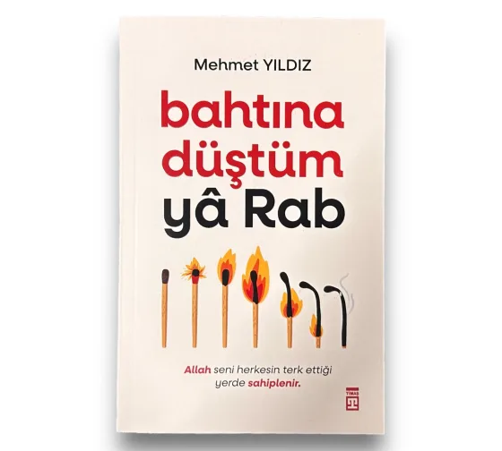Bahtına Düştüm Ya Rab! - Mehmet Yıldız