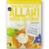 Daha da Küçükler İçin Allah'ı Merak Ediyorum 1