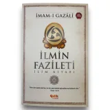 İlmin Fazileti İlim Kitabı - İmam Gazali