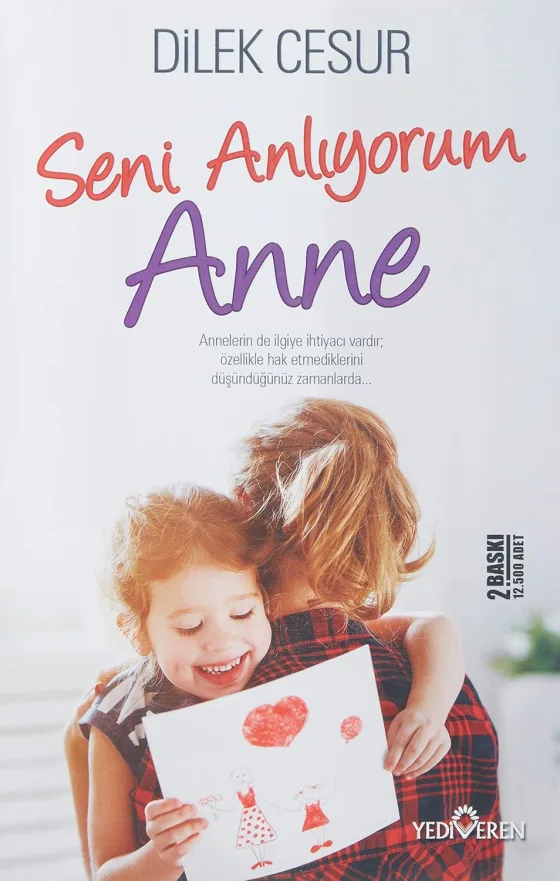 Seni Anlıyorum Anne Kağıt Kapak – Dilek Cesur