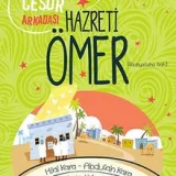 Peygamberimizin Cesur Arkadaşı Hazreti Ömer