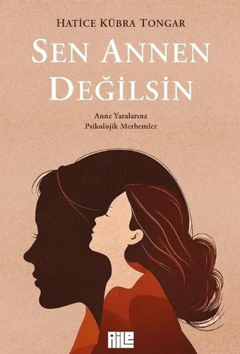 Sen Annen Değilsin