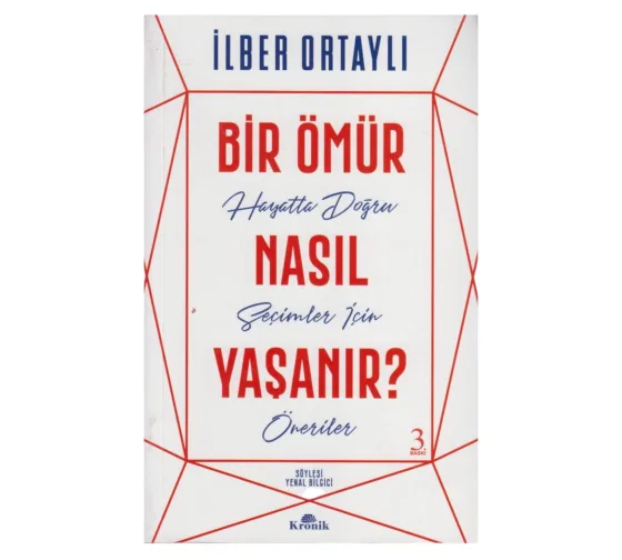 Bir Ömür Nasil Yasanir?