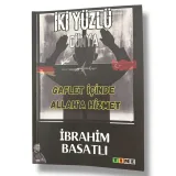 Iki Yüzlü Dünya / Gaflet icinde Allah'a Hizmet / Ibrahim Basatli